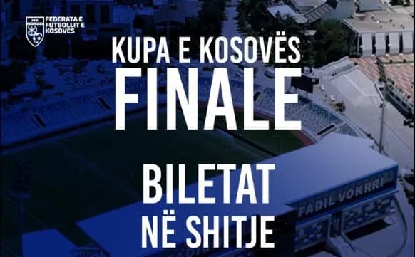 Fillon shitja e biletave për finalen e Kupës së Kosovës